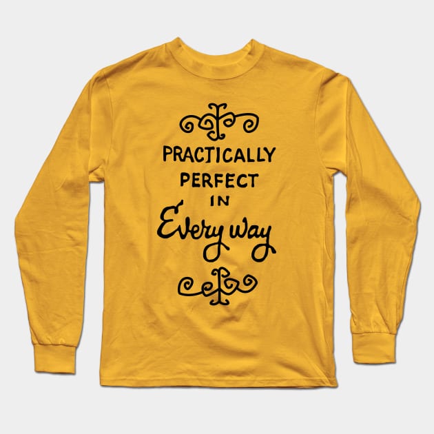 practically perfect Long Sleeve T-Shirt by halfabubble